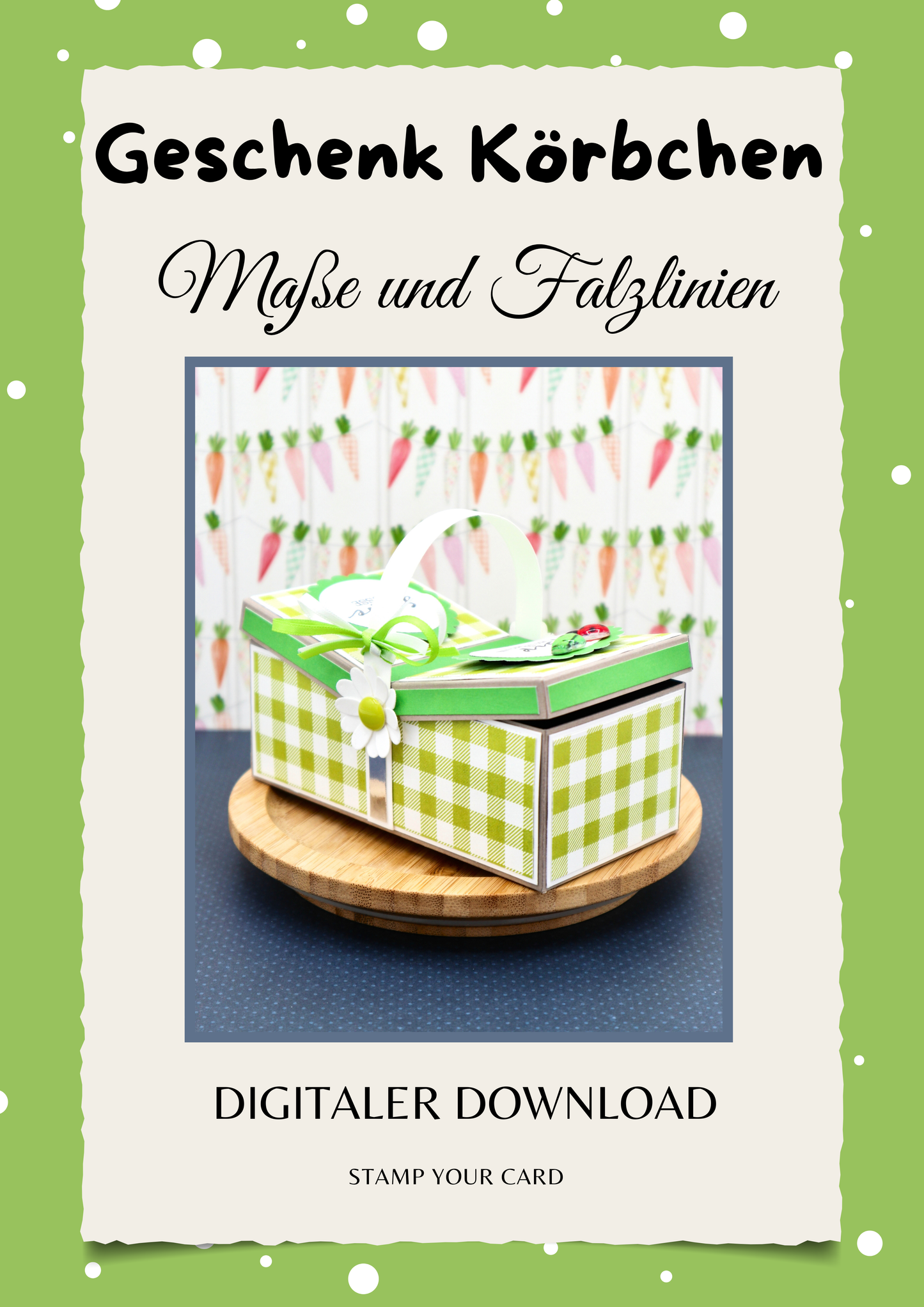 Geschenk Körbchen - Maße & Falzlinien in CM Angaben (PDF-Download) DEUTSCH